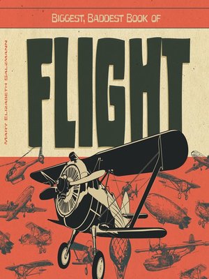 cover image of Biggest, Baddest Book of Flight